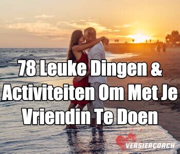 leuke activiteiten met vriendin|50x Leuke dingen om te doen met je beste vriendin。